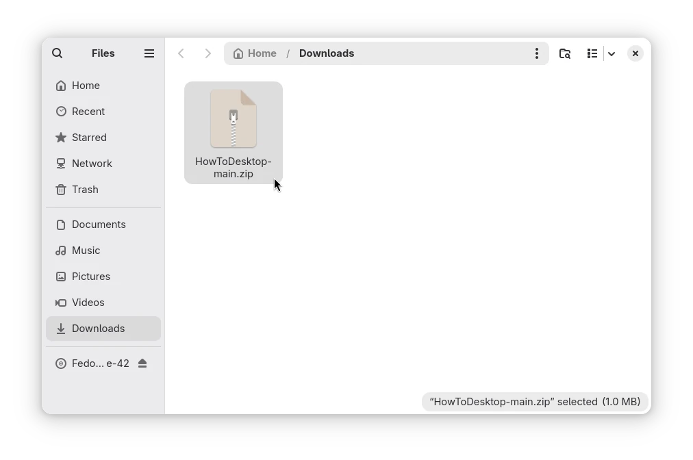 In this case, I have a .zip file in my Downloads folder.